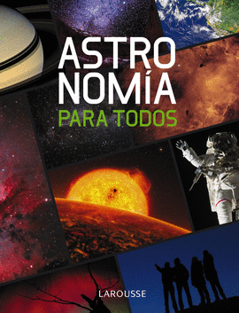 ASTRONOMIA PARA TODOS DESCUBRIR Y E