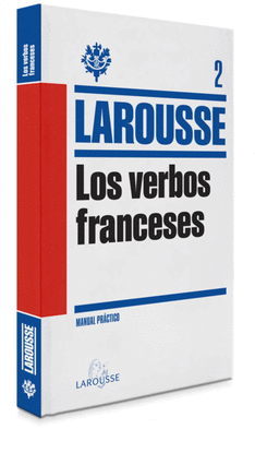 LOS VERBOS FRANCESES MANUAL PRACTICO