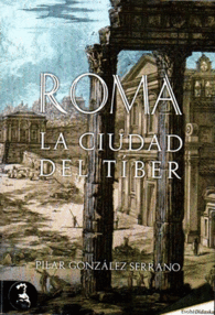 ROMA. LA CIUDAD DEL TBER