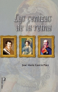 LAS CENIZAS DE LA REINA