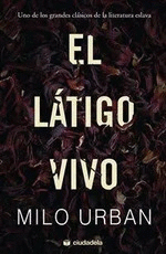 EL LTIGO VIVO