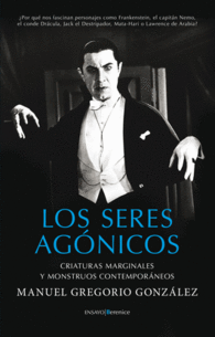 LOS SERES AGONICOS CRIATURAS MARGIN