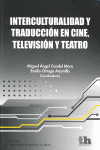 INTERCULTURALIDAD Y TRADUCCIN EN CINE, TELEVISIN Y TEATRO