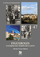 FIGUEROLES, UN ESPAI EN TEMPS DE CANVI