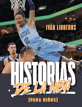 HISTORIAS DE LA NBA (PARA NIOS)