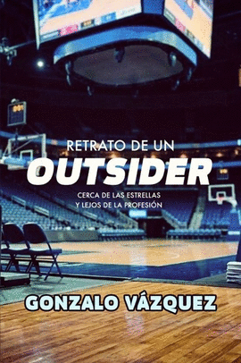 RETRATO DE UN OUTSIDER