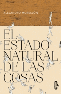 EL ESTADO NATURAL DE LAS COSAS