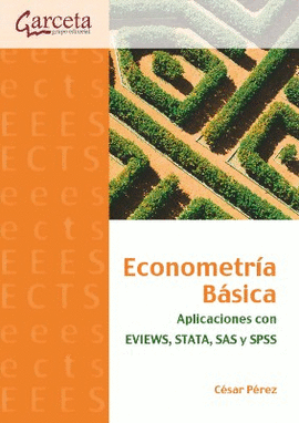 ECONOMETR�A B�SICA: APLICACIONES EVIEWS, STATA, SAS SPSS