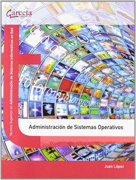 ADMINISTRACI�N DE SISTEMAS OPERATIVOS
