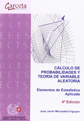 C�LCULO DE PROBABILIDADES Y TEOR�A DE VARIABLE ALEATORIA. ELEMENTOS DE ESTAD�STI