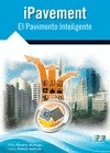 IPAVEMENT EL PAVIMENTO INTELIGENTE