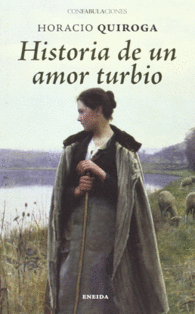 HISTORIA DE UN AMOR TURBIO