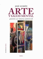 ARTE Y SALUD MENTAL, �EXISTEN TERAPIAS ARTISTICAS?