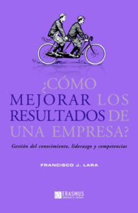 C�MO MEJORAR LOS RESULTADOS DE UNA EMPRESA