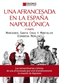 UNA AFRANCESADA EN LA ESPA�A NAPOLE�NICA (2� PARTE)