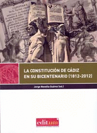 LA CONSTITUCIN DE CDIZ EN SU BICENTENARIO (1812-2012)