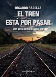 EL TREN EST POR PASAR NARRATIVA