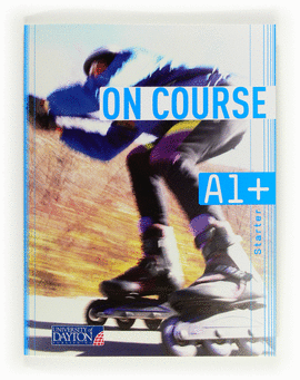 ENGLISH 1. SECONDARY. ON COURSE FOR A1+