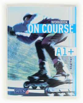 ENGLISH 1. SECONDARY. ON COURSE FOR A1+. WORKBOOK