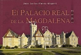 EL PALACIO REAL DE LA MAGDALENA, 1912