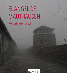 EL �NGEL DE MAUTHAUSEN