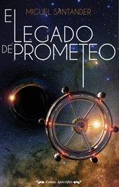 EL LEGADO DE PROMETEO