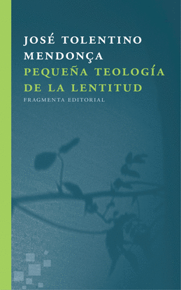 PEQUEA TEOLOGA DE LA LENTITUD