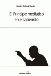 EL PR�NCIPE MEDI�TICO EN EL LABERINTO
