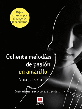 OCHENTA MELOD�AS DE PASI�N EN AMARILLO
