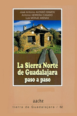 LA SIERRA NORTE DE GUADALAJARA, PASO A PASO
