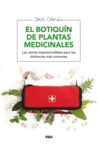 EL BOTIQUIN DE LAS PLANTAS MEDICINALES LAS VEINTE