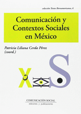 COMUNICACIN Y CONTEXTOS SOCIALES EN MXICO