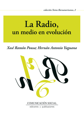 LA RADIO, UN MEDIO EN EVOLUCIN