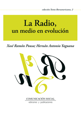 LA RADIO, UN MEDIO EN EVOLUCI�N