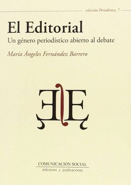 EL EDITORIAL: UN GENERO PERIODISTICO ABIERTO AL DEBATE