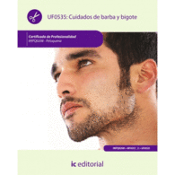 UF0535: CUIDADO DE BARBA Y BIGOTE