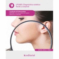 UF0085 DIAGNSTICO ESTTICO FACIAL Y CORPORAL