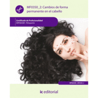 CAMBIOS DE FORMA PERMANENTE DEL CABELLO