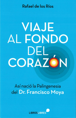 VIAJE AL FONDO DEL CORAZ�N