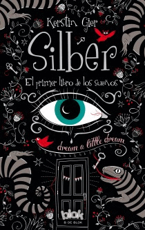 SILBER. EL PRIMER LIBRO DE LOS SUEOS