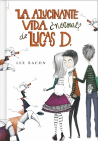 LA ALUCINANTE VIDA NORMAL DE LUCA