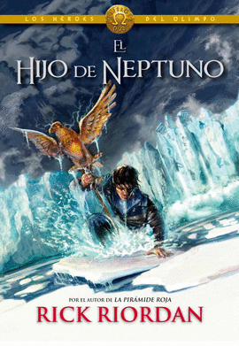 EL HIJO DE NEPTUNO (LOS HROES DEL OLIMPO 2)