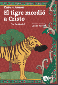 EL TIGRE MORDI� A CRISTO