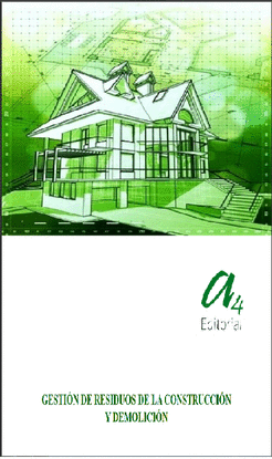 EXPERTO EN GESTI�N DE RESIDUOS DE LA CONSTRUCCION Y DEMOLICION-RCD