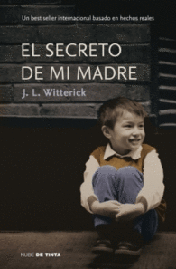 EL SECRETO DE MI MADRE