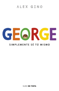 GEORGE. SIMPLEMENTE S TU MISMO