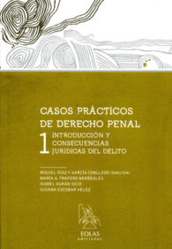 CASOS PR�CTICOS DE DERECHO PENAL 1