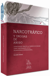 NARCOTR�FICO Y DROGAS DE ABUSO