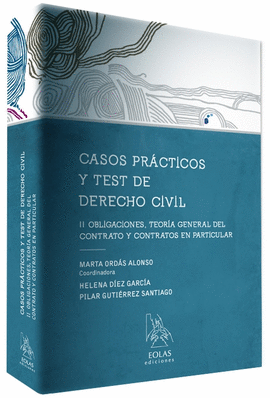 CASOS PR�CTICOS Y TEST DE DERECHO CIVIL