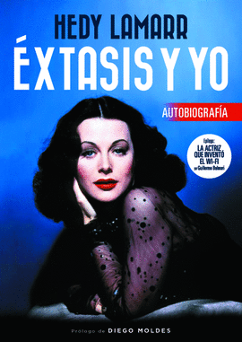 HEDY LAMARR �XTASIS Y YO